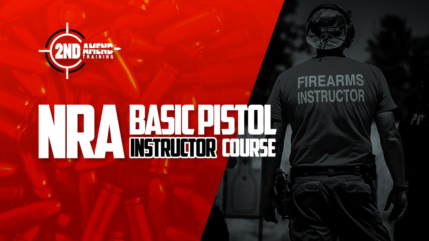 NRA Basic Pistol - Instructor Course